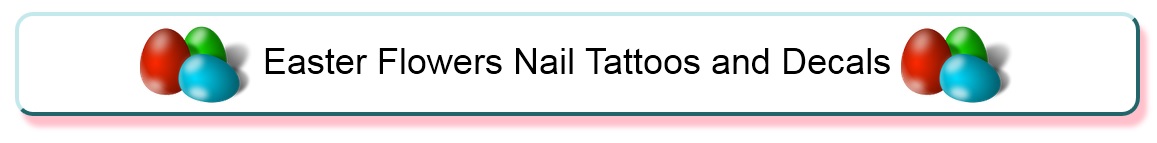Easter Nail Tattoos Decals